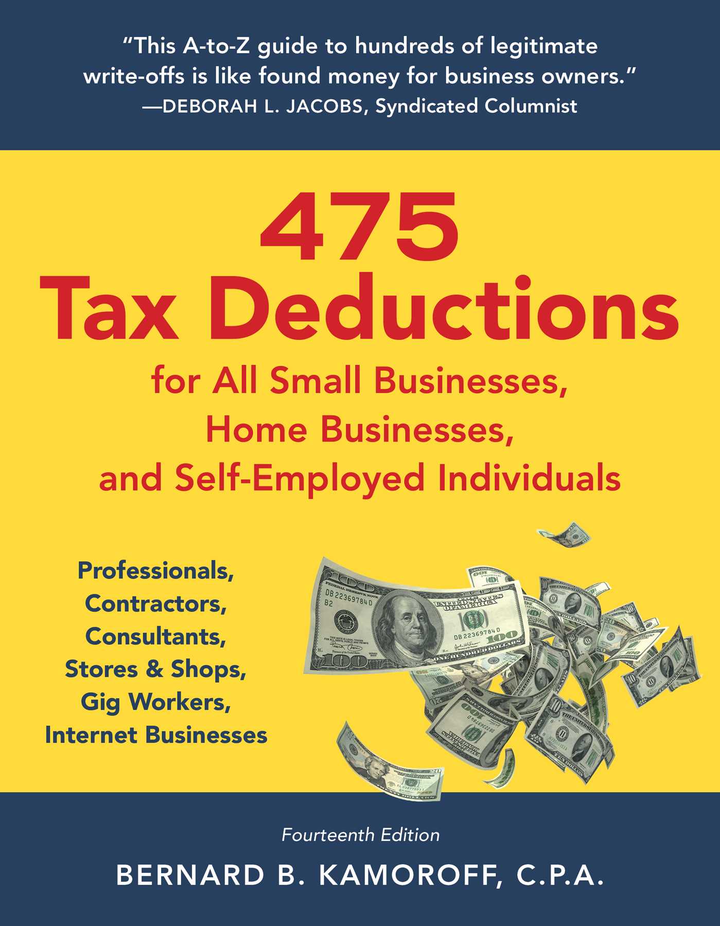 475 Tax Deductions for All Small Businesses, Home Businesses, and Self-employed Individuals by Bernard B Kamoroff