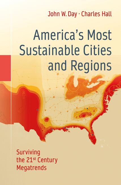 America's Most Sustainable Cities and Regions by John W. W. Day