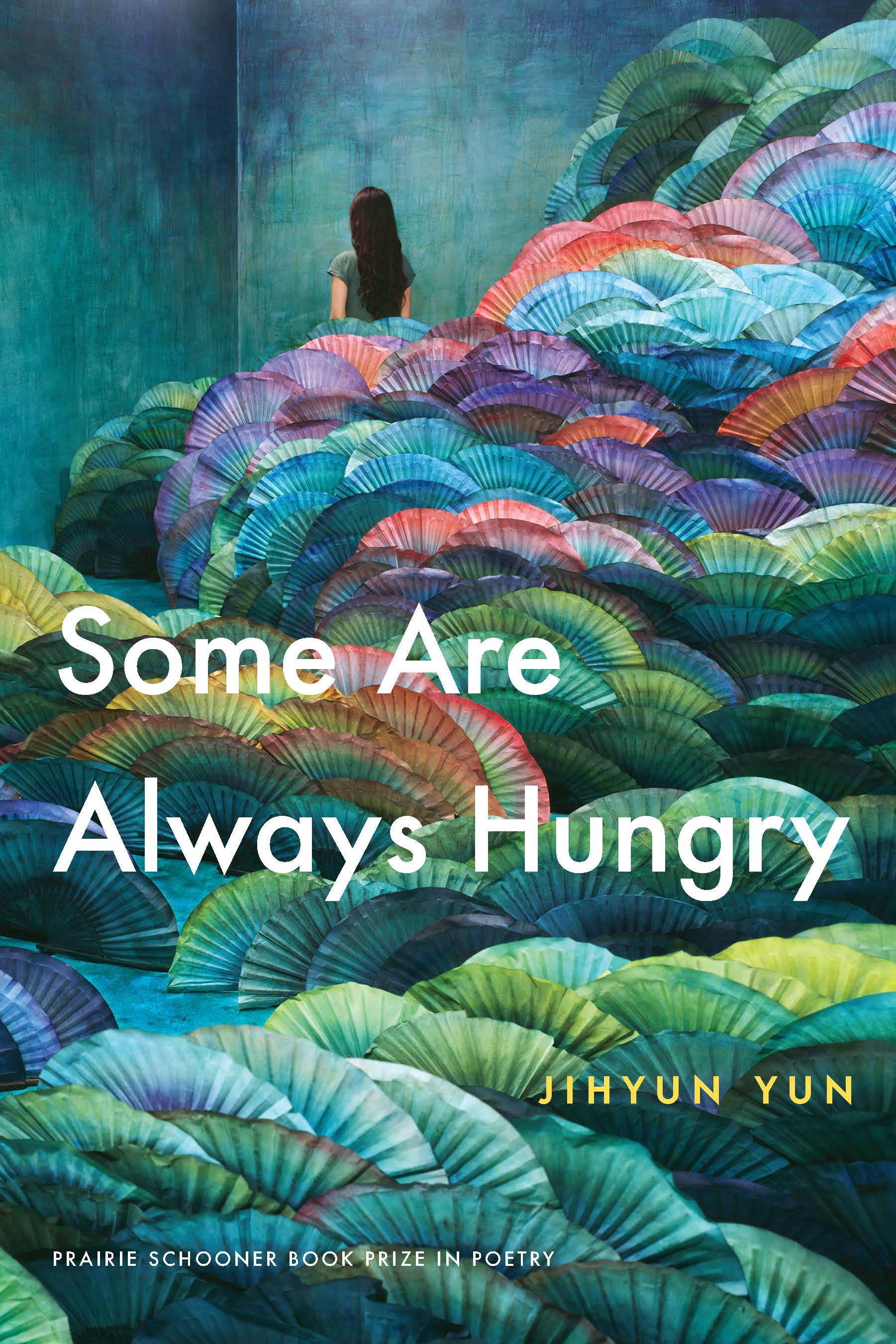 Some Are Always Hungry by Jihyun Yun