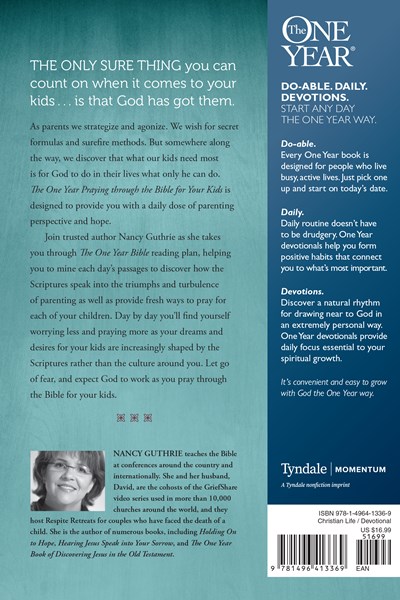 The One Year Praying Through the Bible for Your Kids by Nancy Guthrie