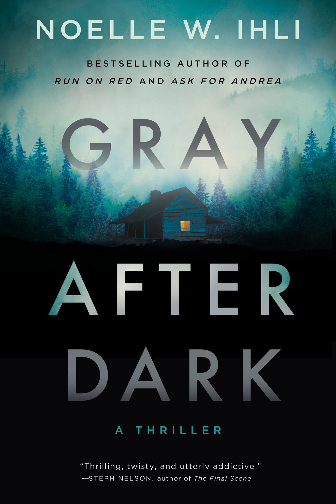Gray After Dark by Noelle West Ihli