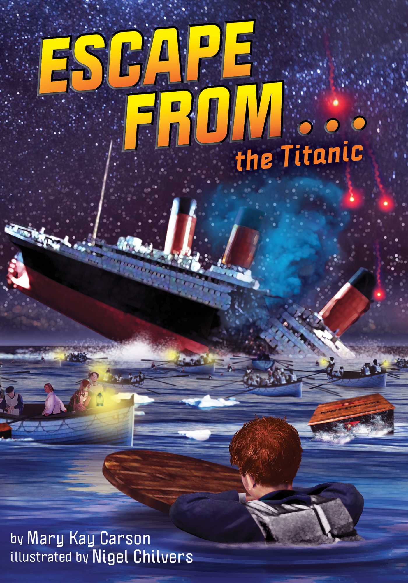 Escape From . . . the Titanic by Mary Kay Carson
