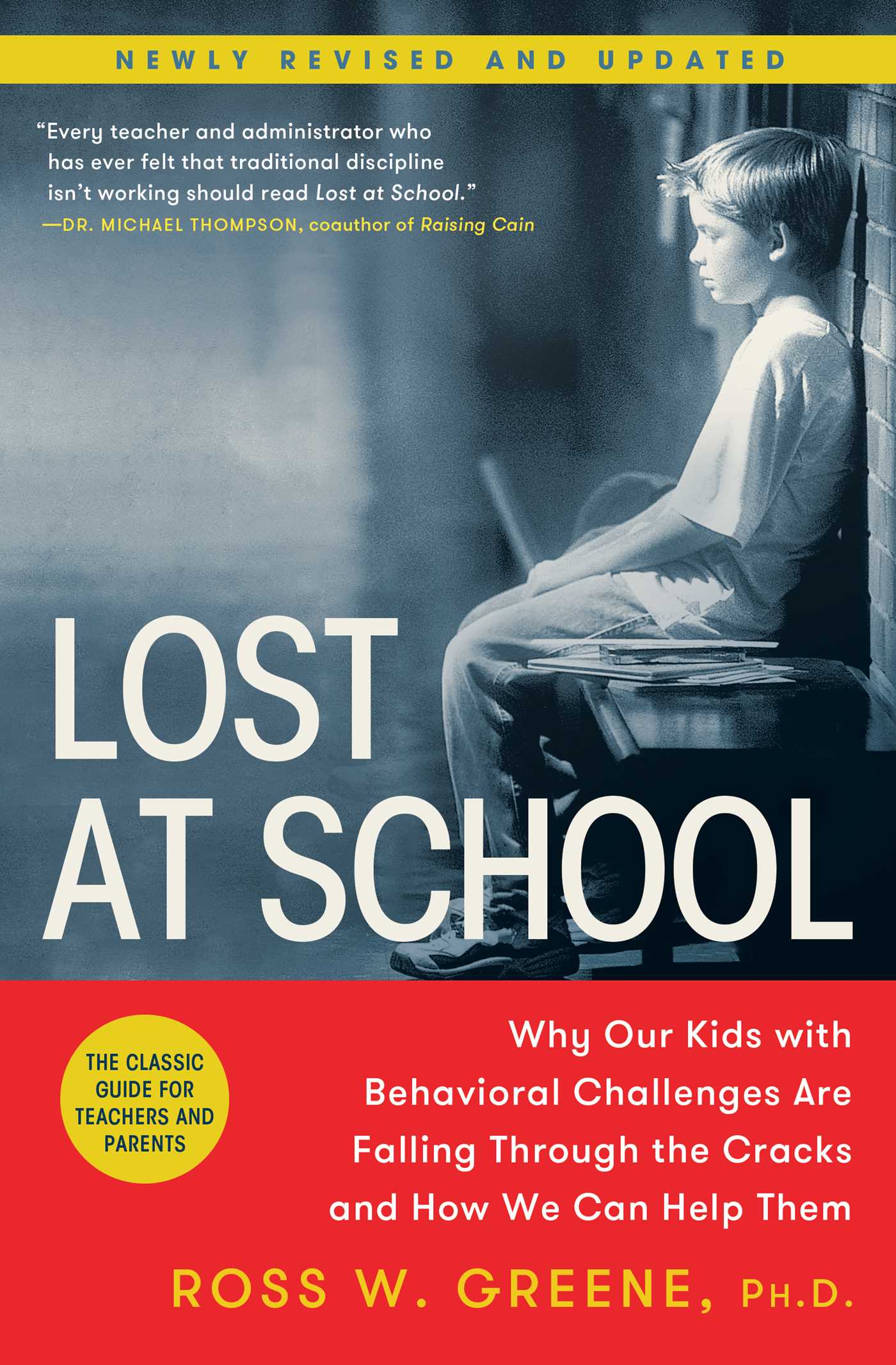Lost at School by Ross W. Greene Ph.D.