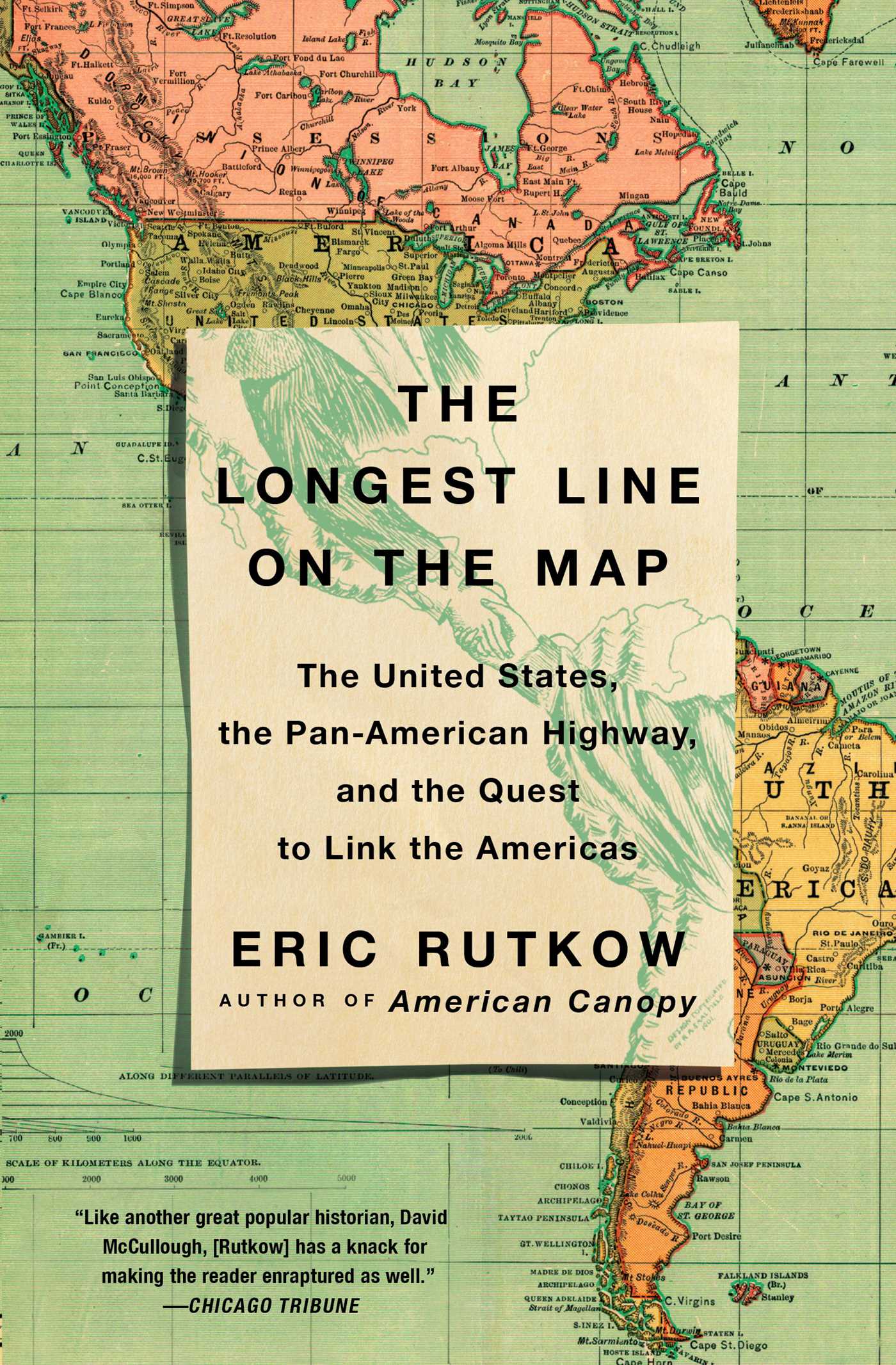 The Longest Line on the Map by Eric Rutkow