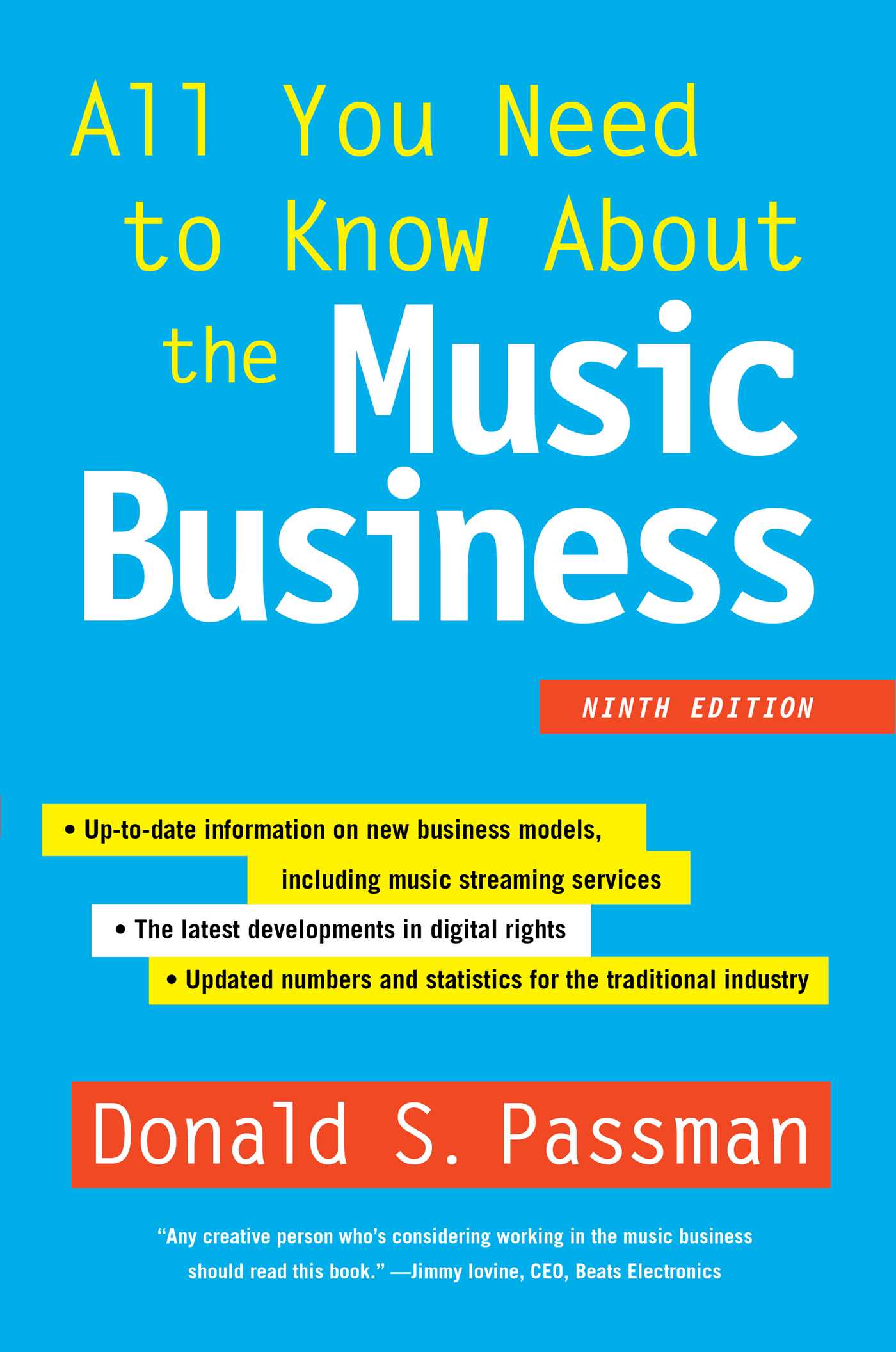 All You Need to Know About the Music Business by Donald S. Passman