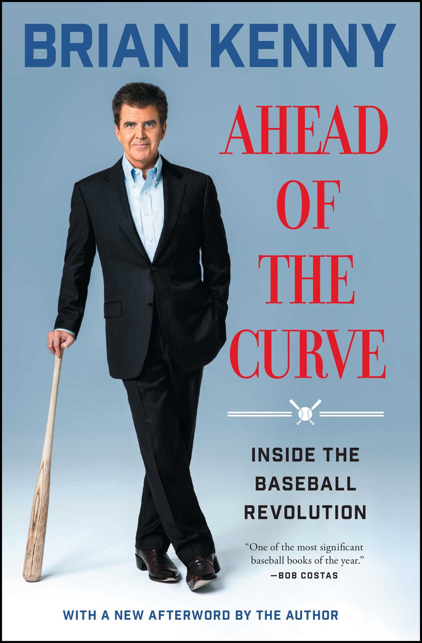Ahead of the Curve by Brian Kenny