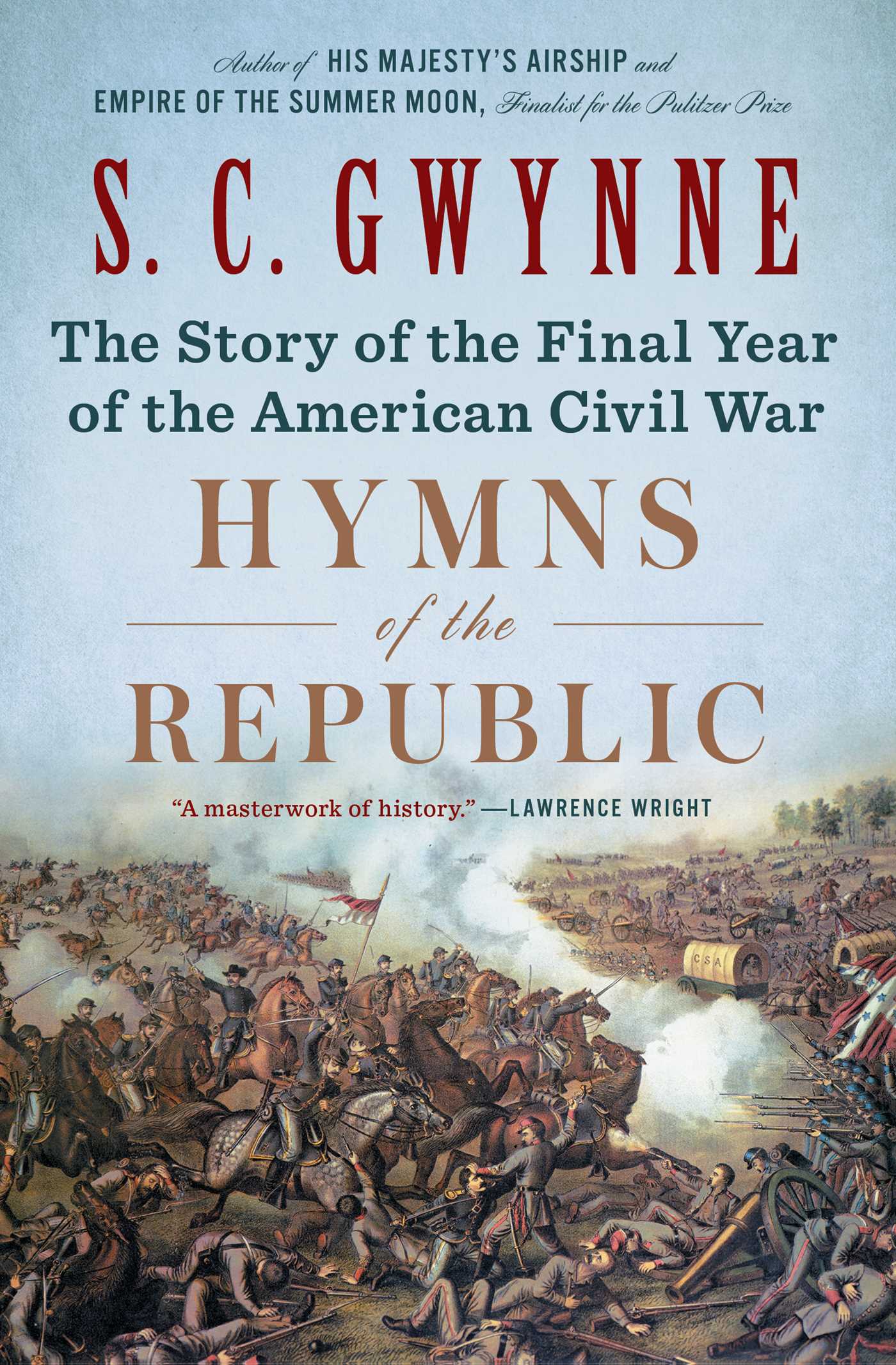 Hymns of the Republic by S.C. Gwynne