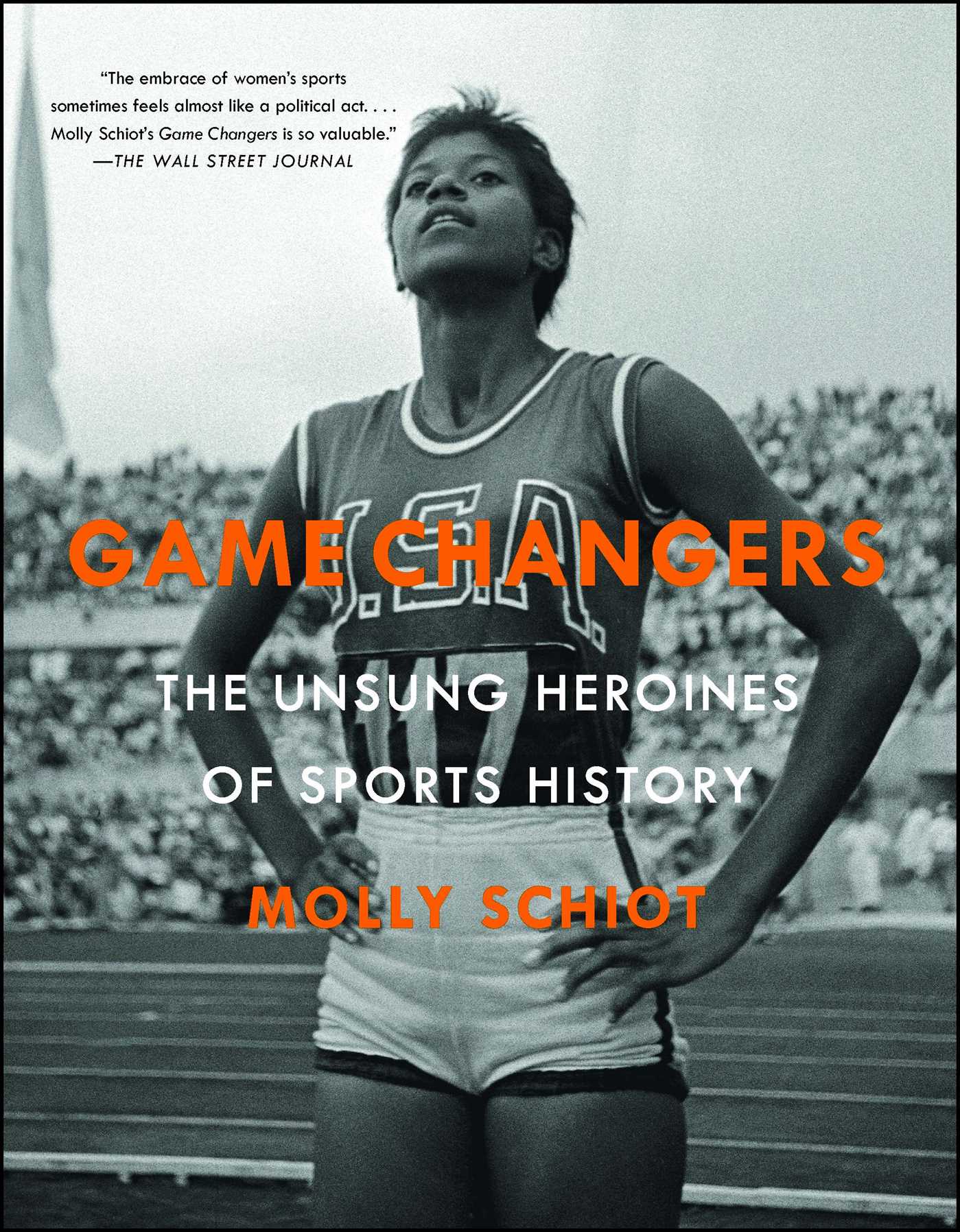 Game Changers by Molly Schiot