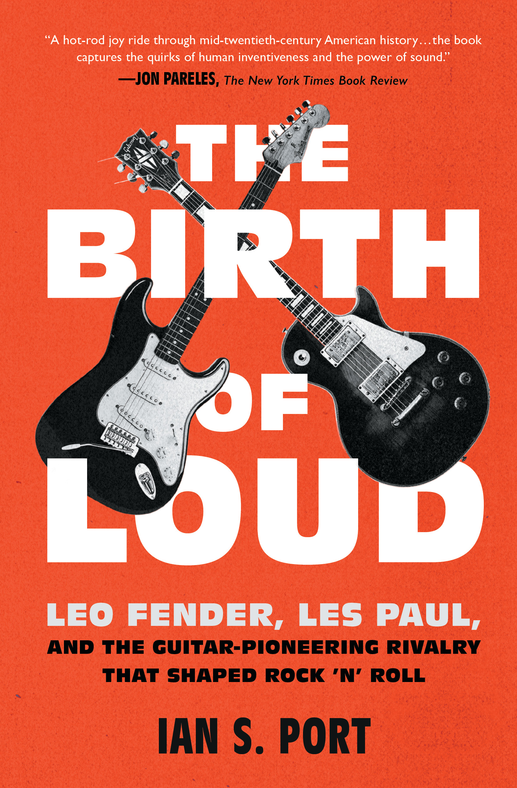 The Birth of Loud by Ian S. Port