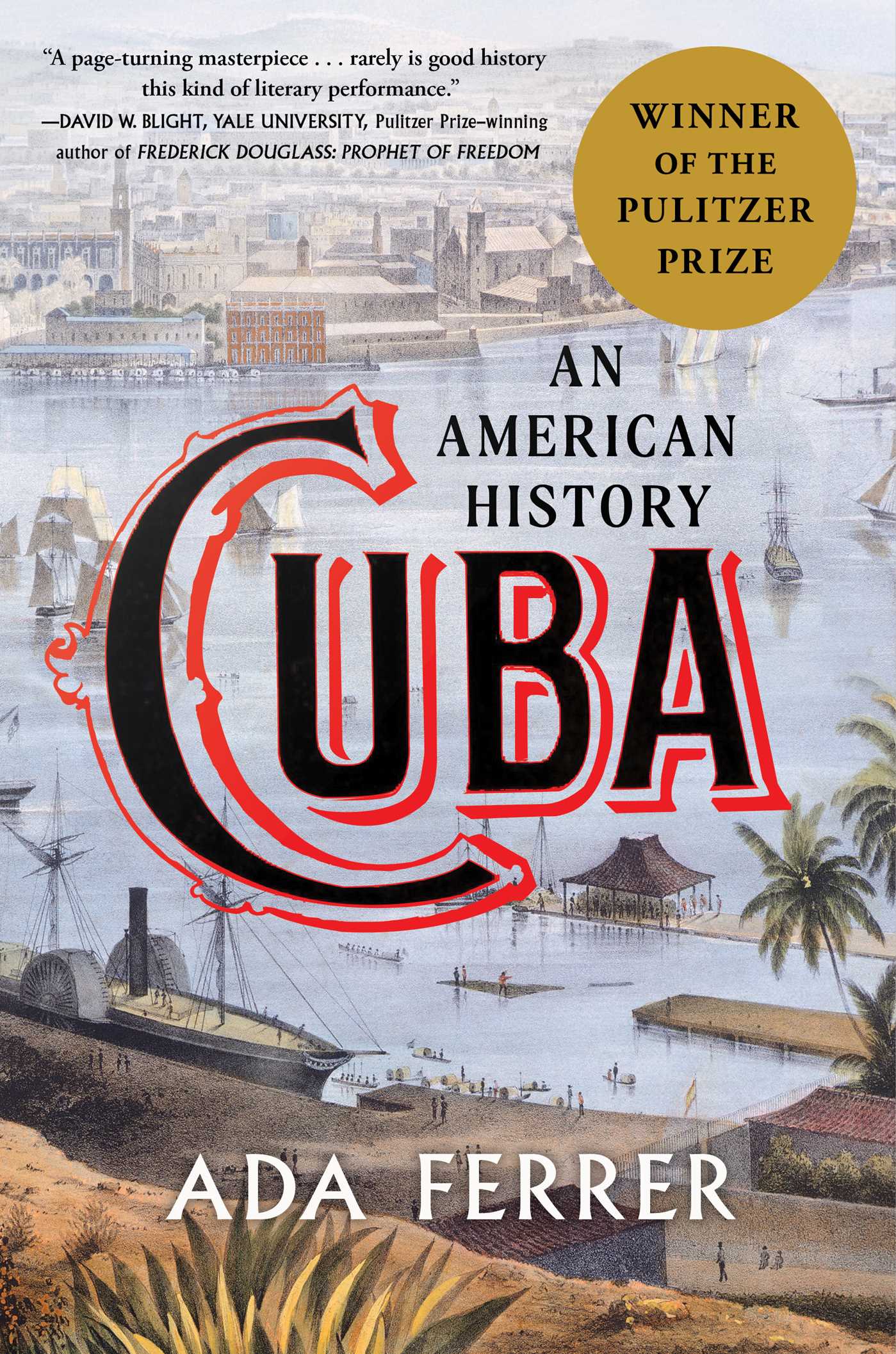 Cuba (winner of the Pulitzer Prize) by Ada Ferrer