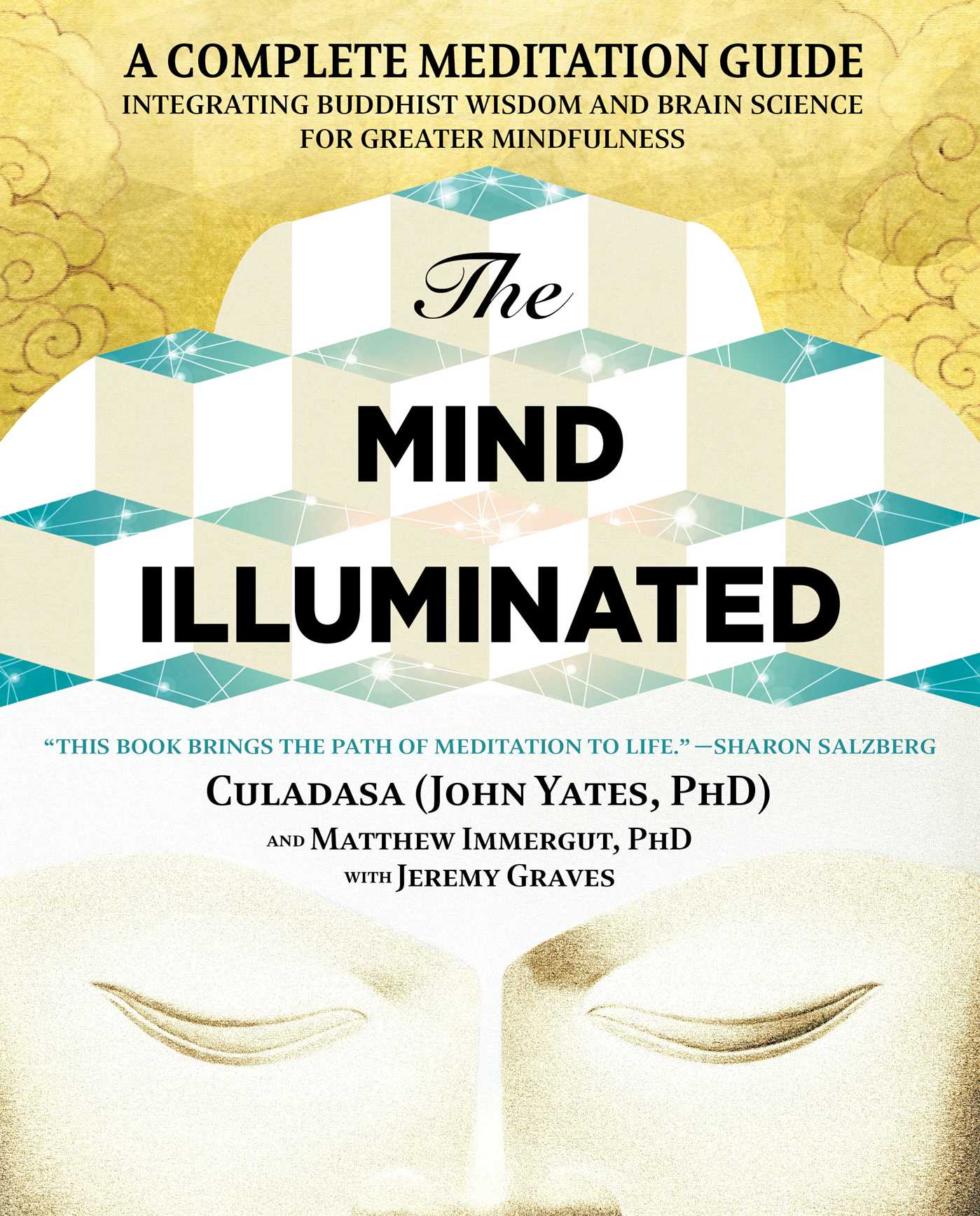 The Mind Illuminated by Culadasa (John Yates)