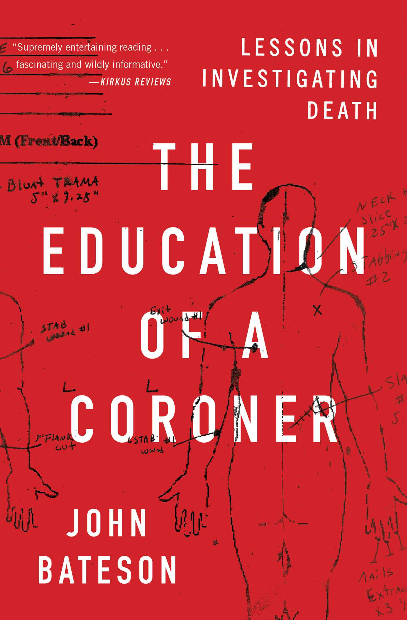 The Education of a Coroner by John Bateson