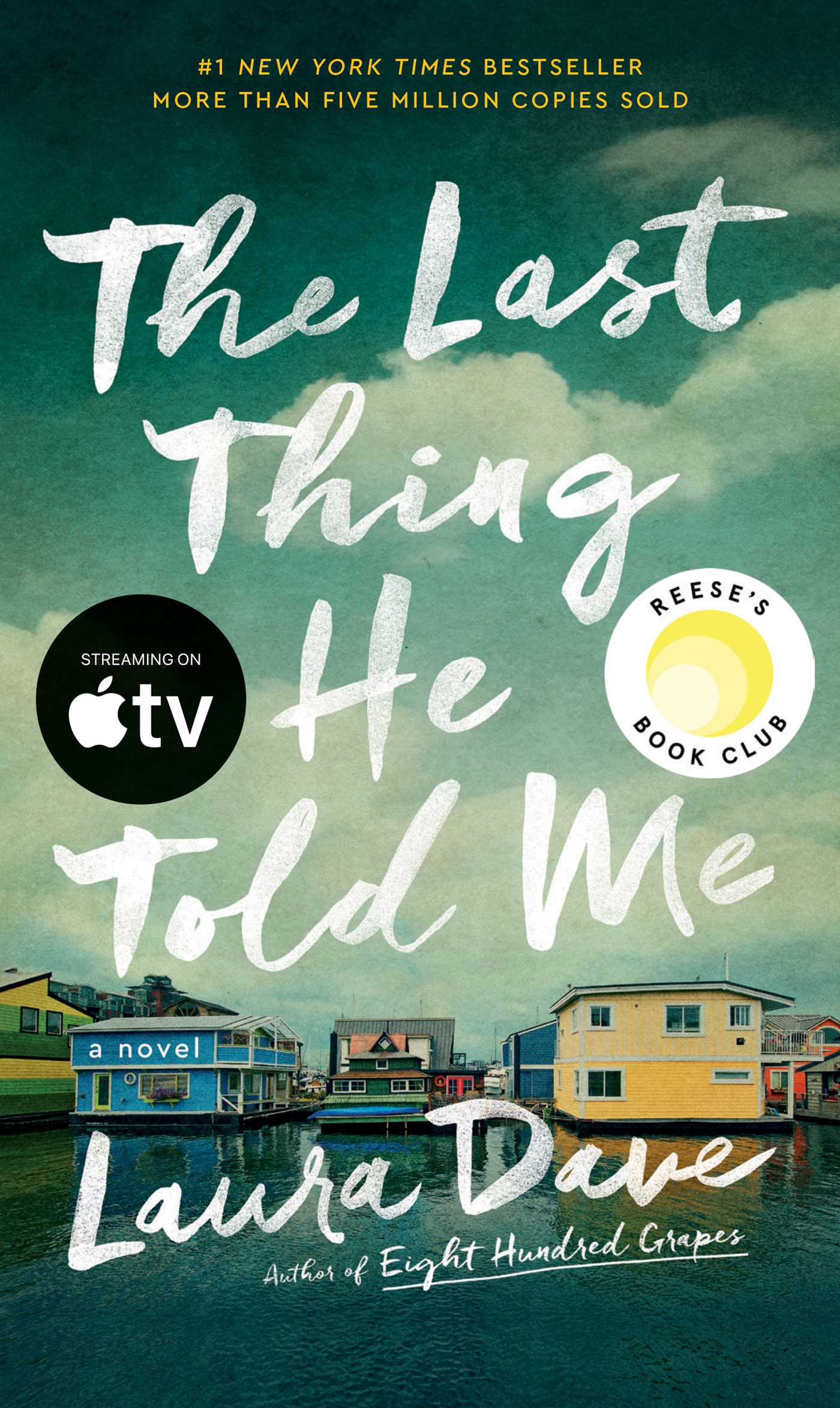 The Last Thing He Told Me by Laura Dave