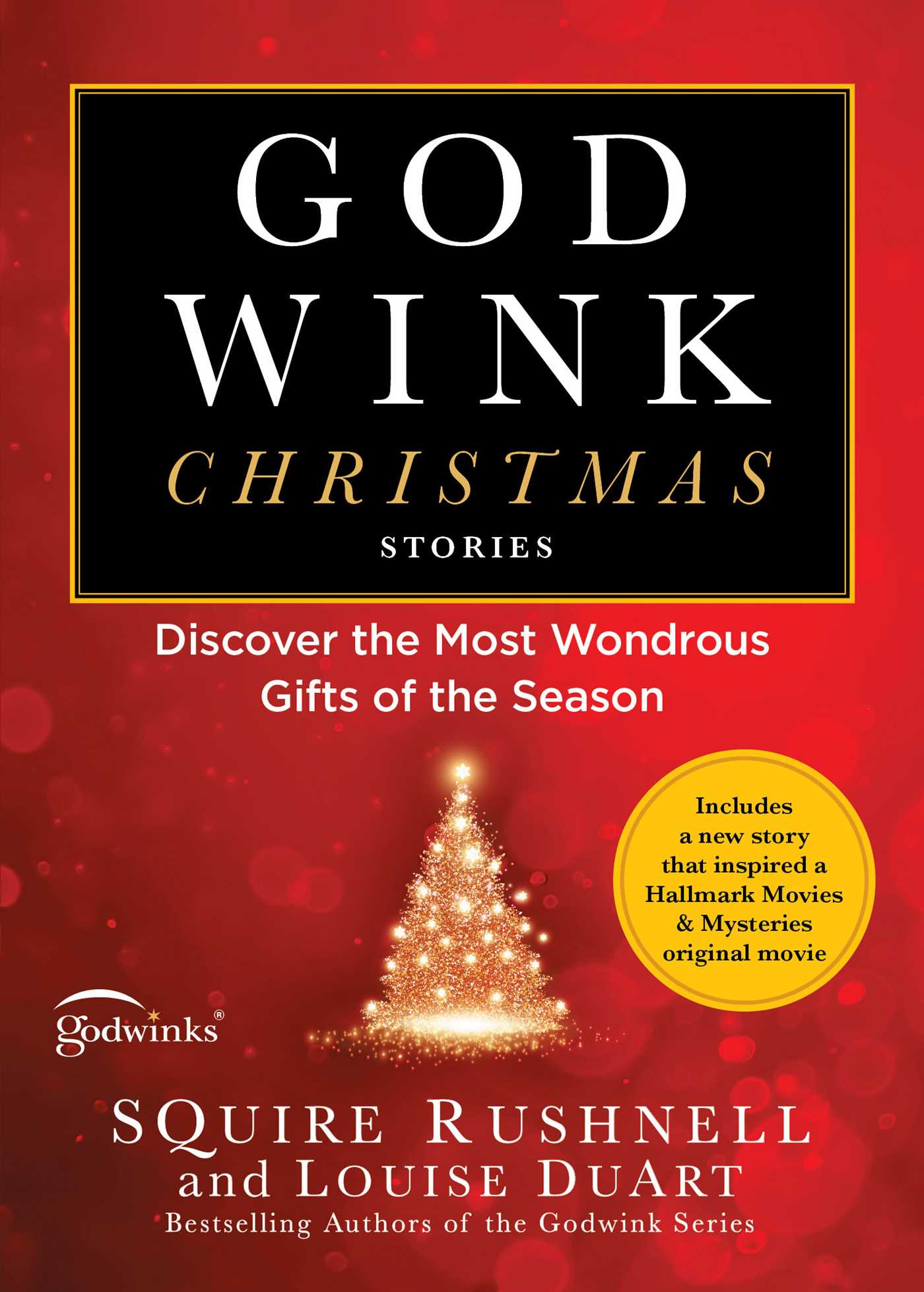Godwink Christmas Stories by SQuire Rushnell