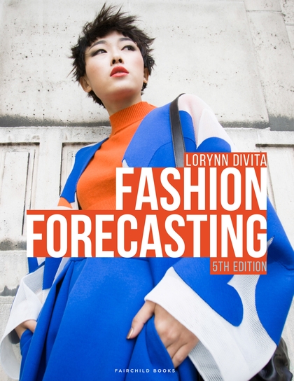 Fashion Forecasting by Lorynn Divita