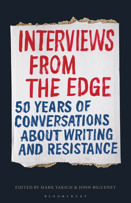 Interviews From the Edge by Mark Yakich