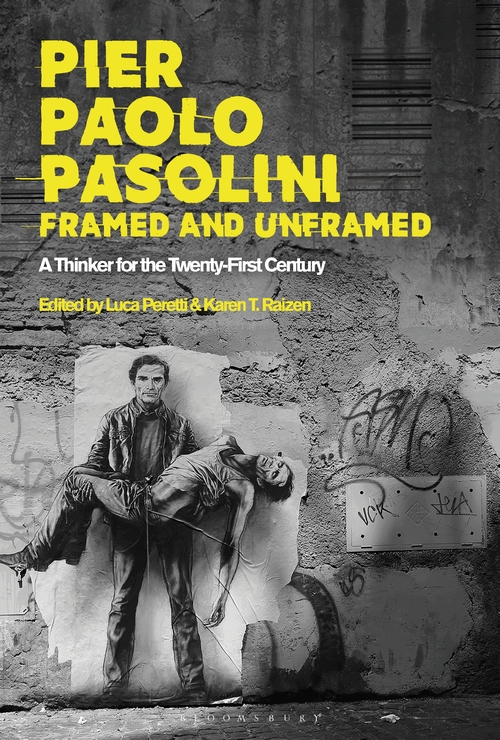 Pier Paolo Pasolini, Framed and Unframed by Luca Peretti
