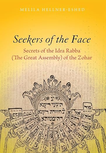 Seekers of the Face by Melila Hellner-Eshed