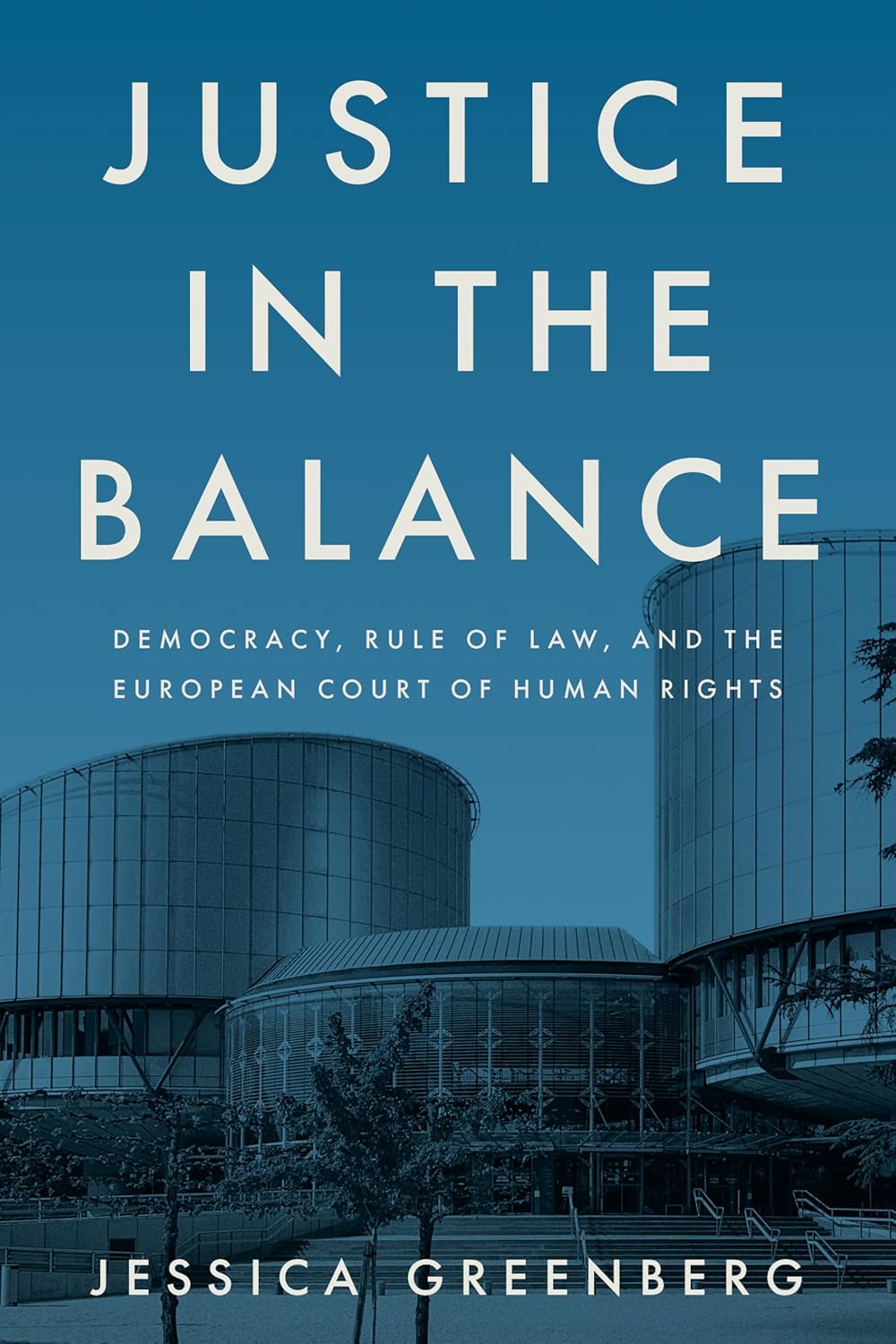 Justice in the Balance by Jessica Greenberg