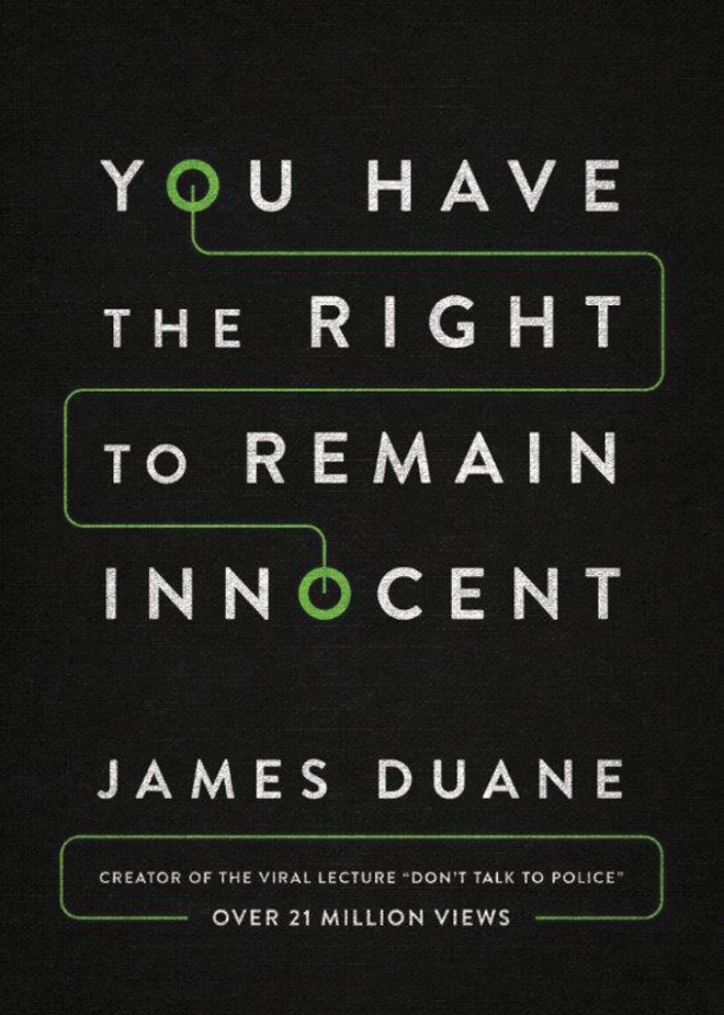 You Have the Right to Remain Innocent