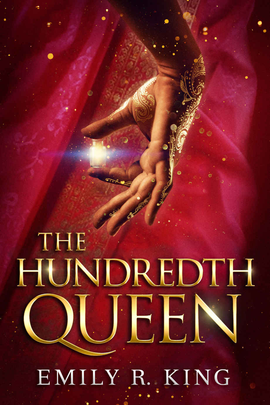 The Hundredth Queen by Emily R. King