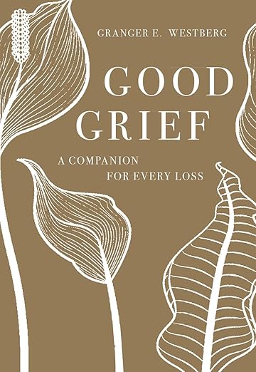Good Grief by Granger E. Westberg