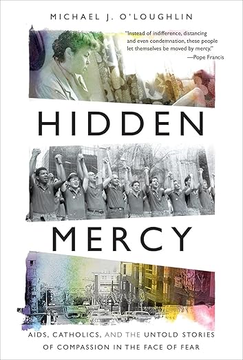 Hidden Mercy by Michael J. O'Loughlin