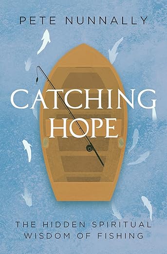 Catching Hope by Pete Nunnally