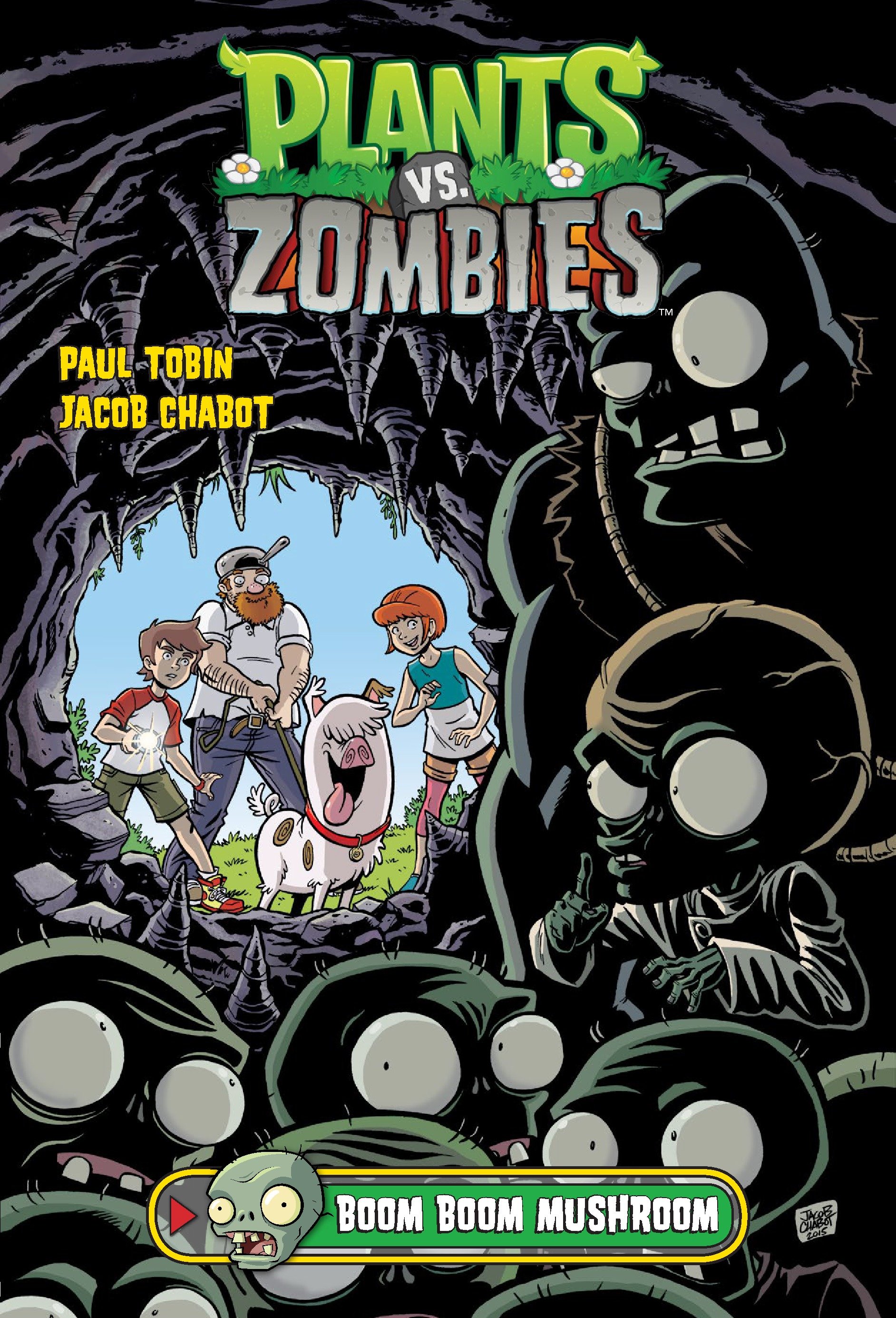 Plants Vs. Zombies Volume 6: Boom Boom Mushroom by Paul Tobin