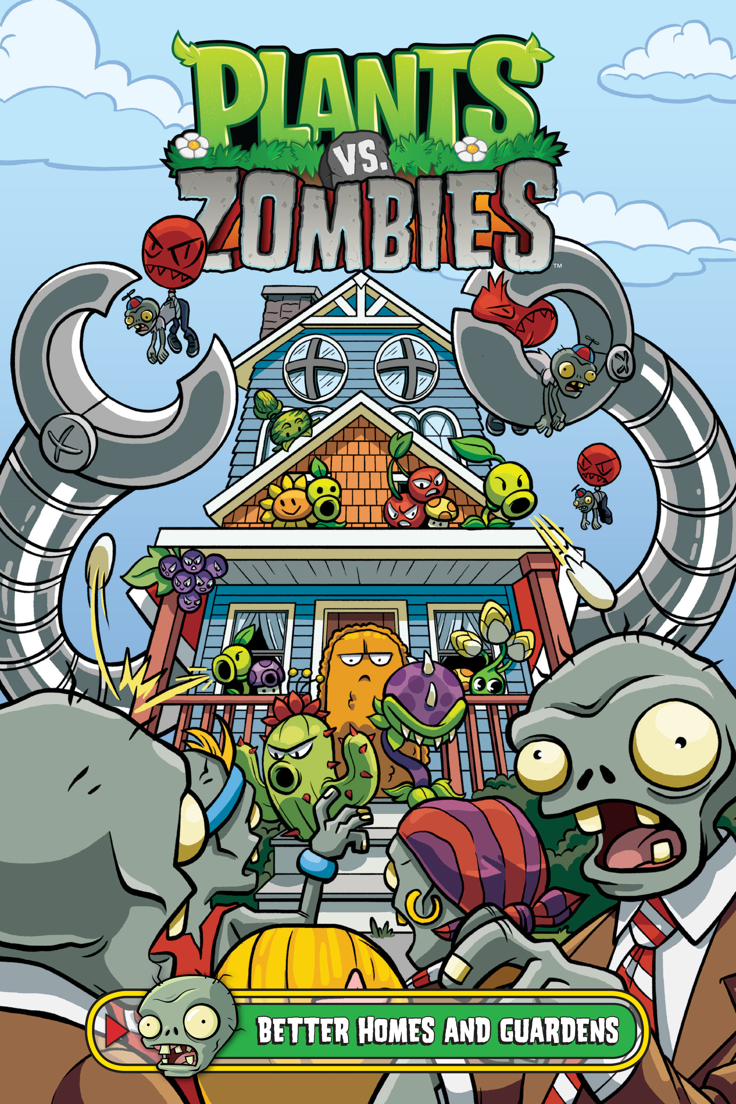 Plants Vs. Zombies Volume 15: Better Homes and Guardens by Paul Tobin