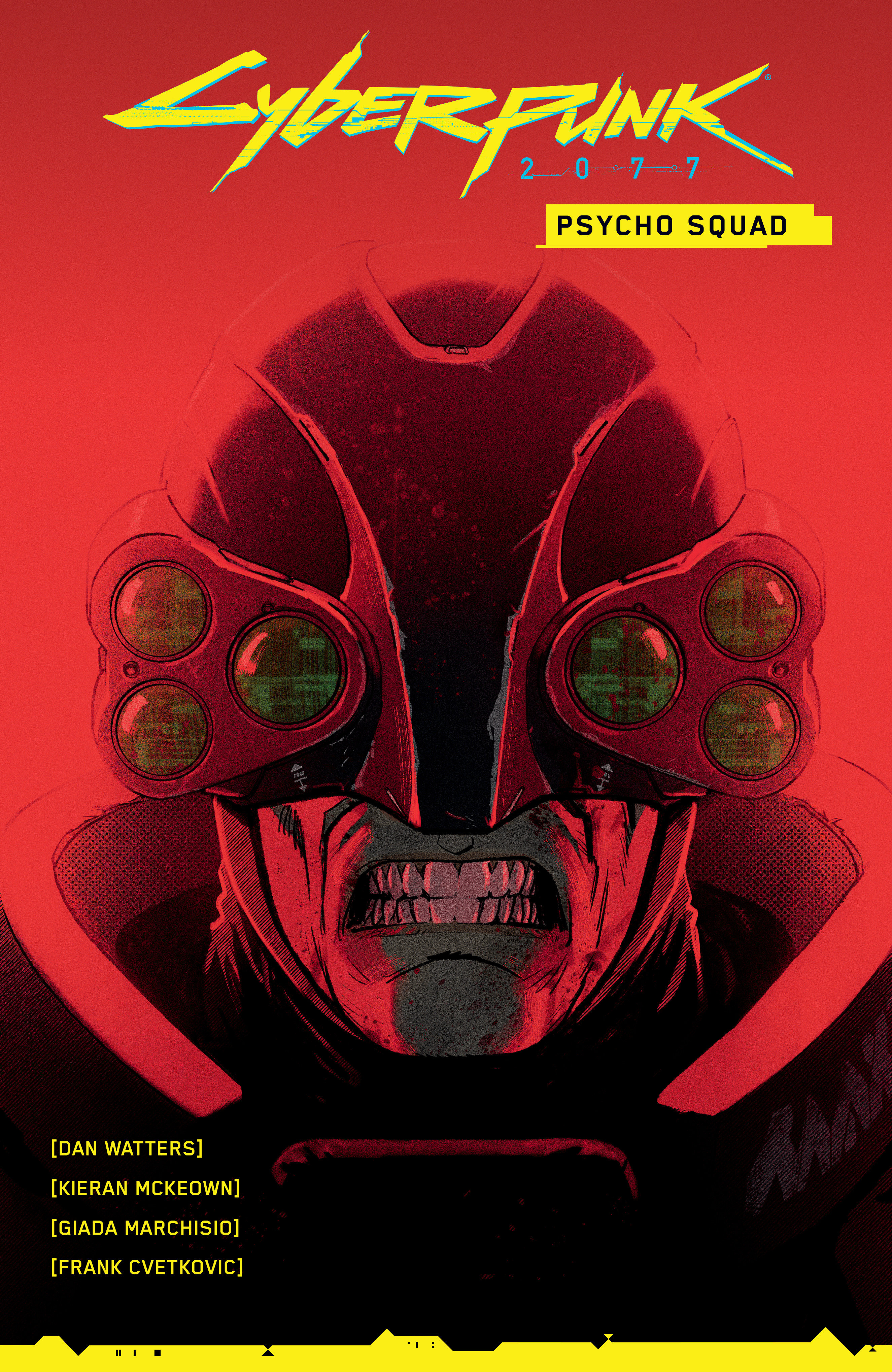 Cyberpunk 2077: Psycho Squad by Dan Watters