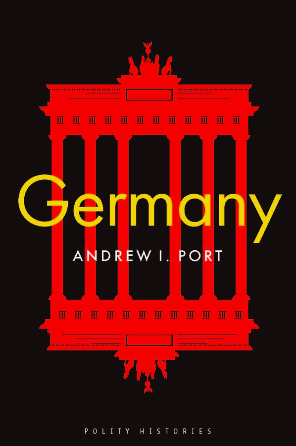 Germany by Andrew I. Port