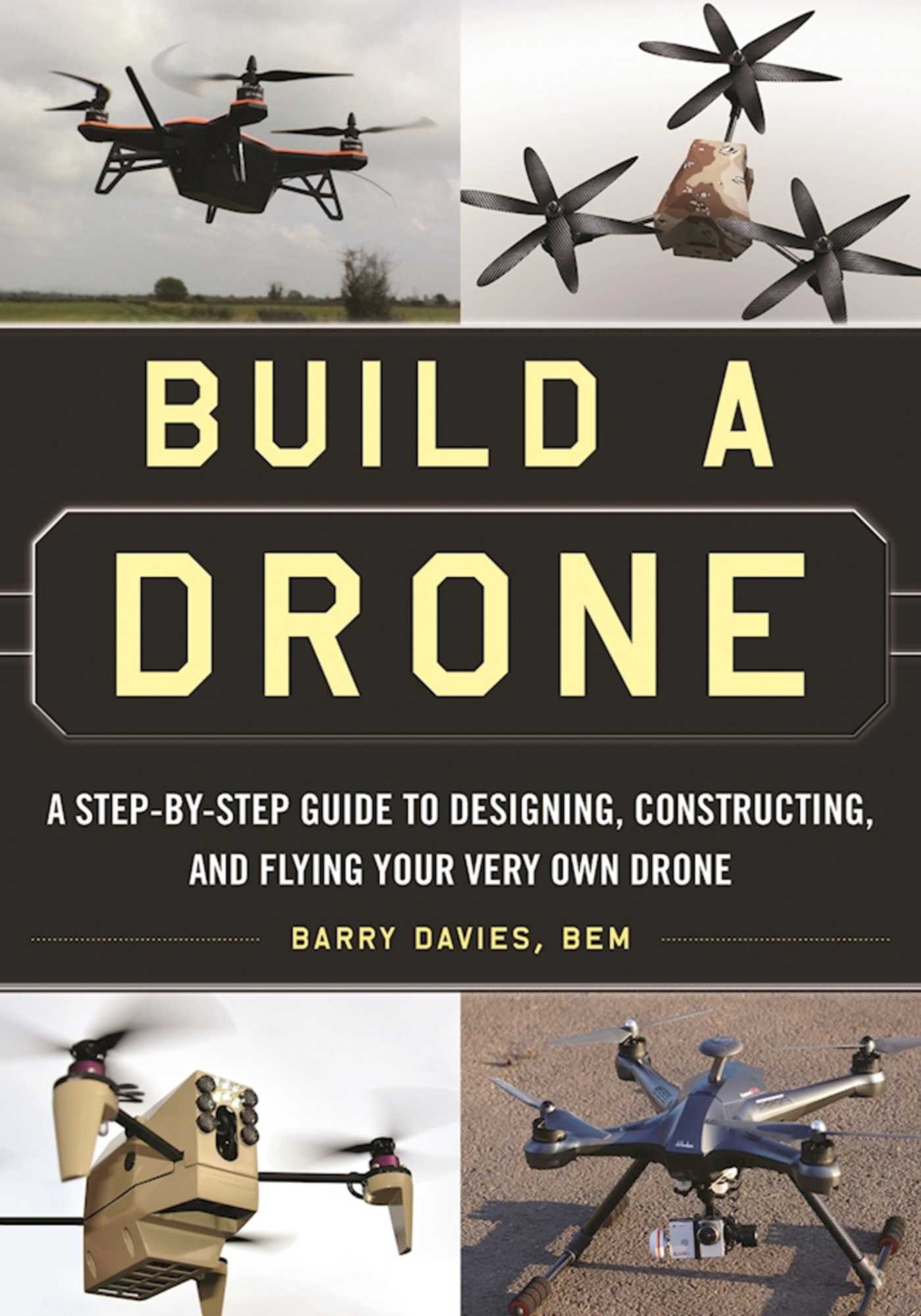 Build a Drone by Barry Davies