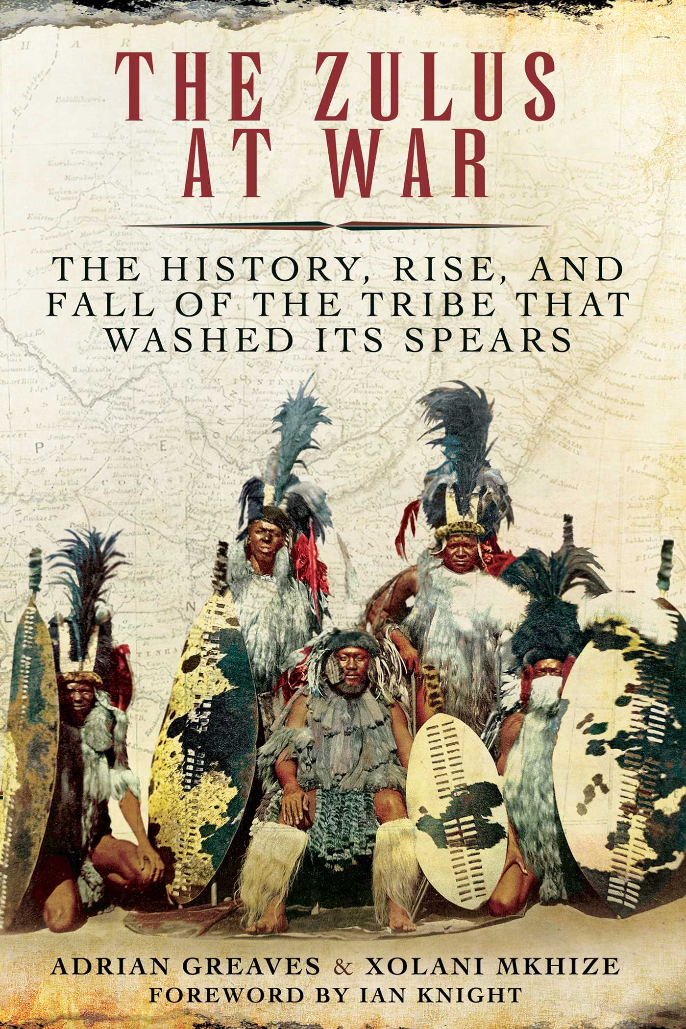 The Zulus at War by Adrian Greaves