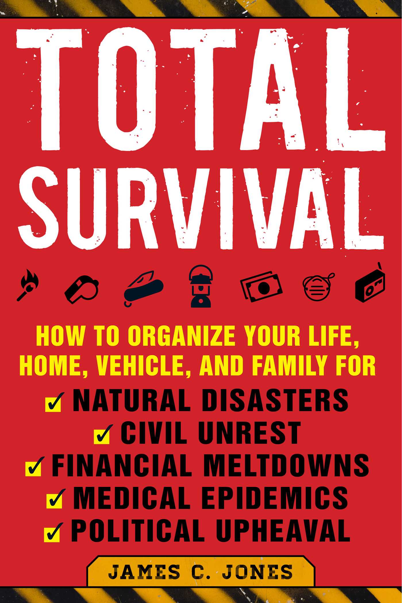 Total Survival by James C. Jones