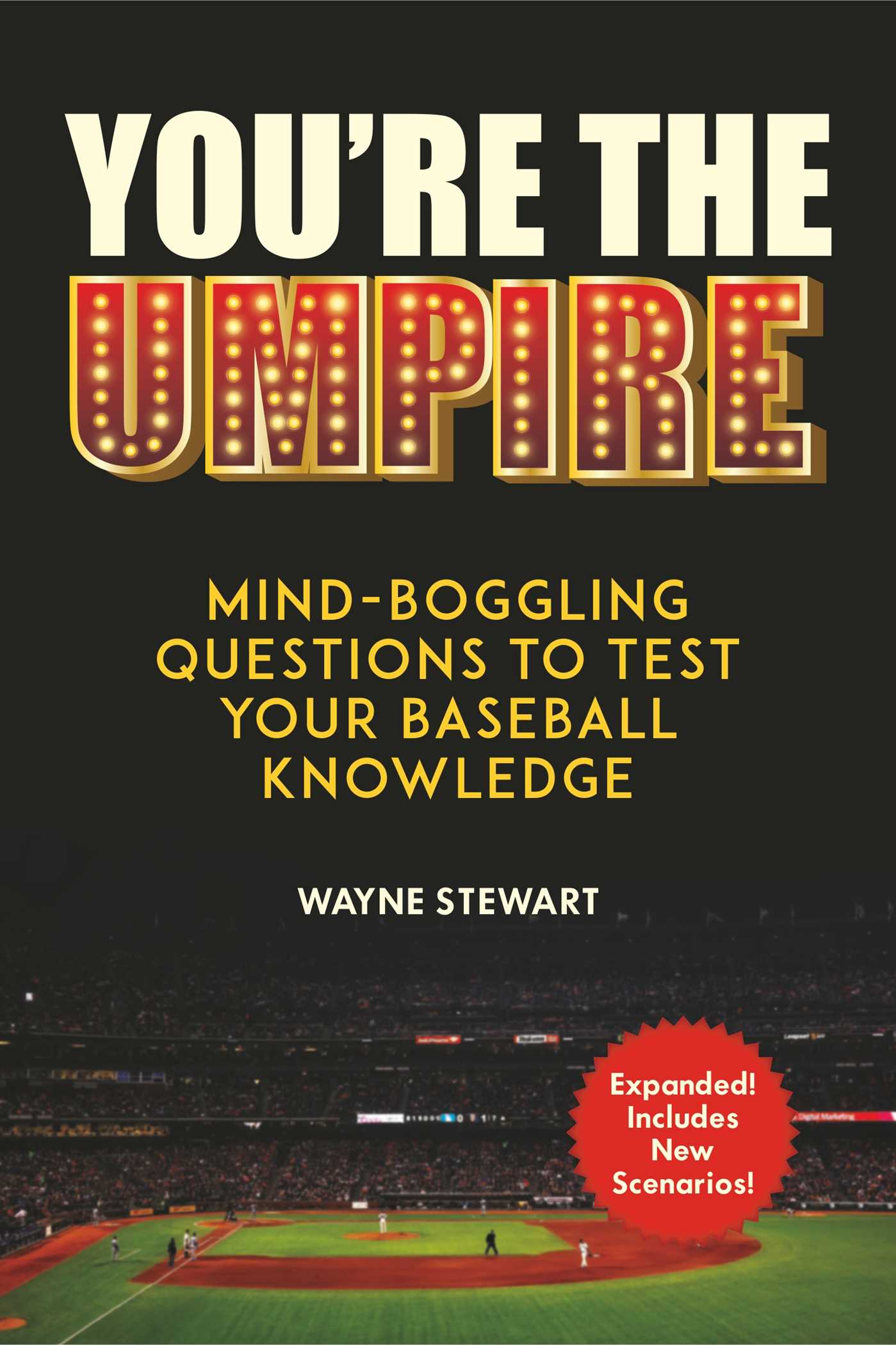You're the Umpire by Wayne Stewart