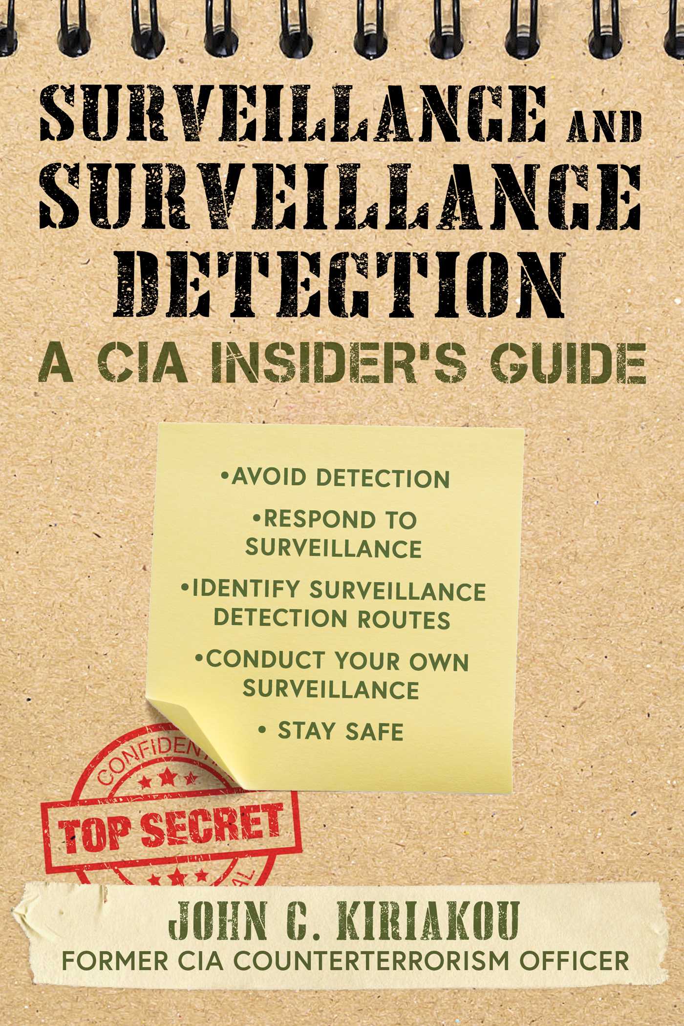 Surveillance and Surveillance Detection by John Kiriakou