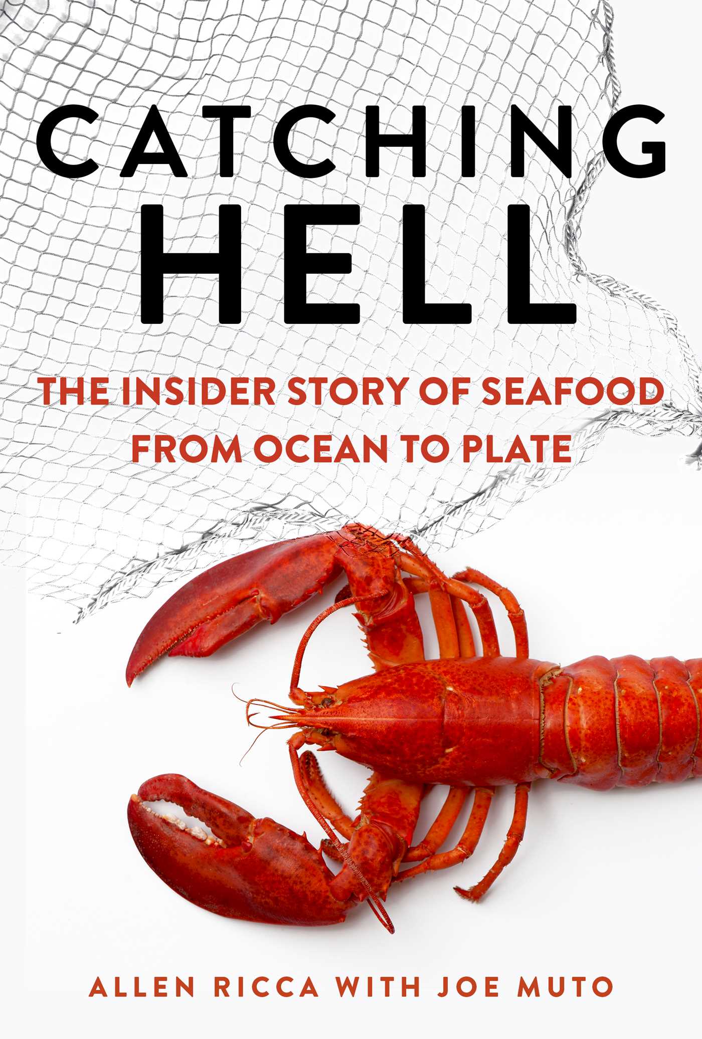 Catching Hell by Allen Ricca