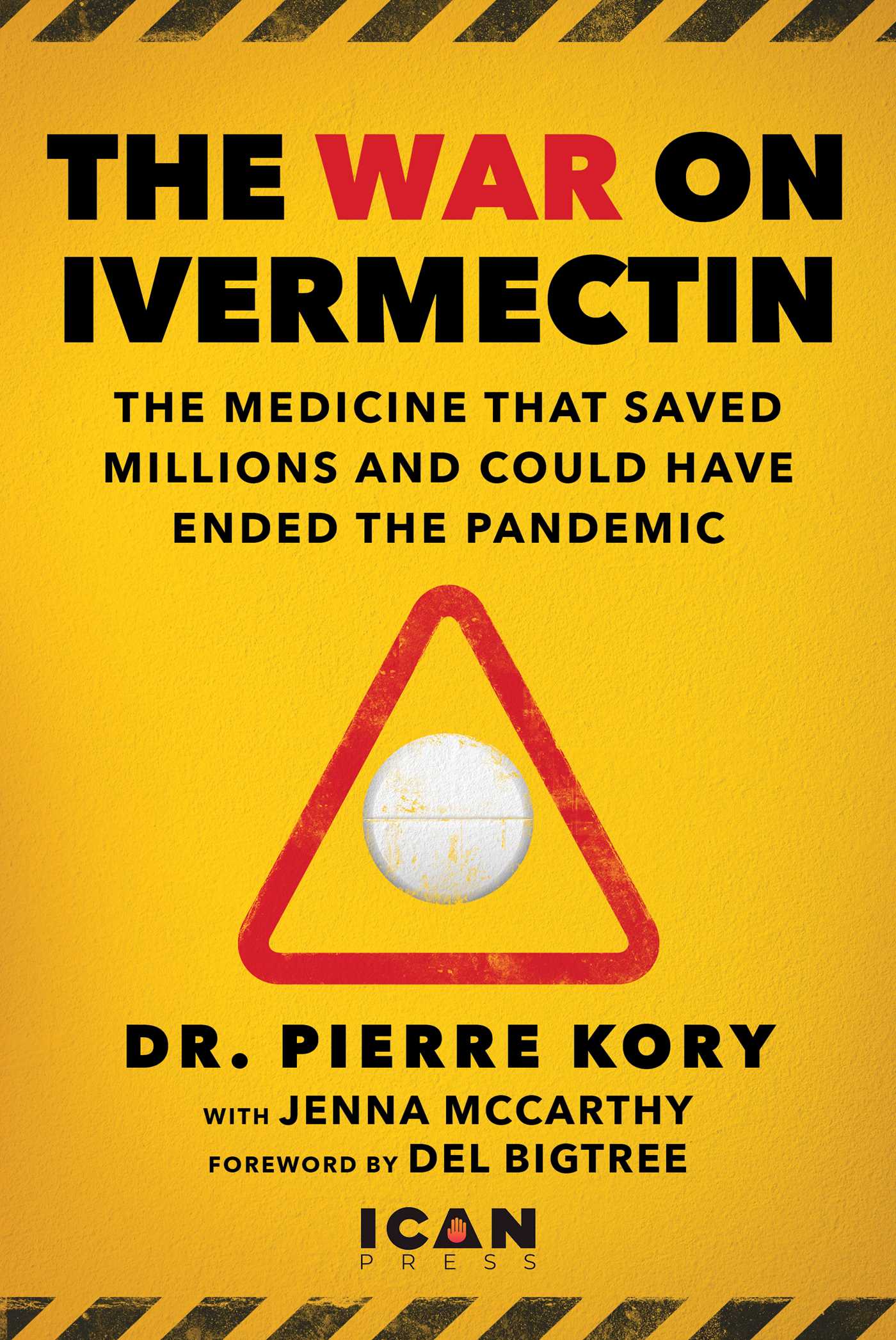 War on Ivermectin by Pierre Kory Dr.