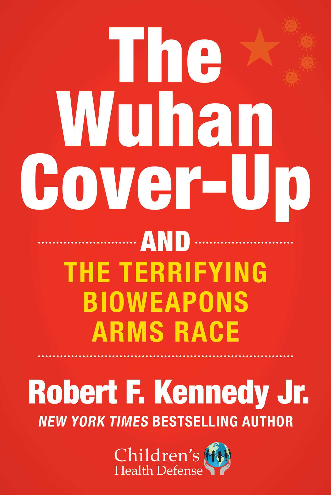 The Wuhan Cover-up by Robert F. Kennedy Jr.
