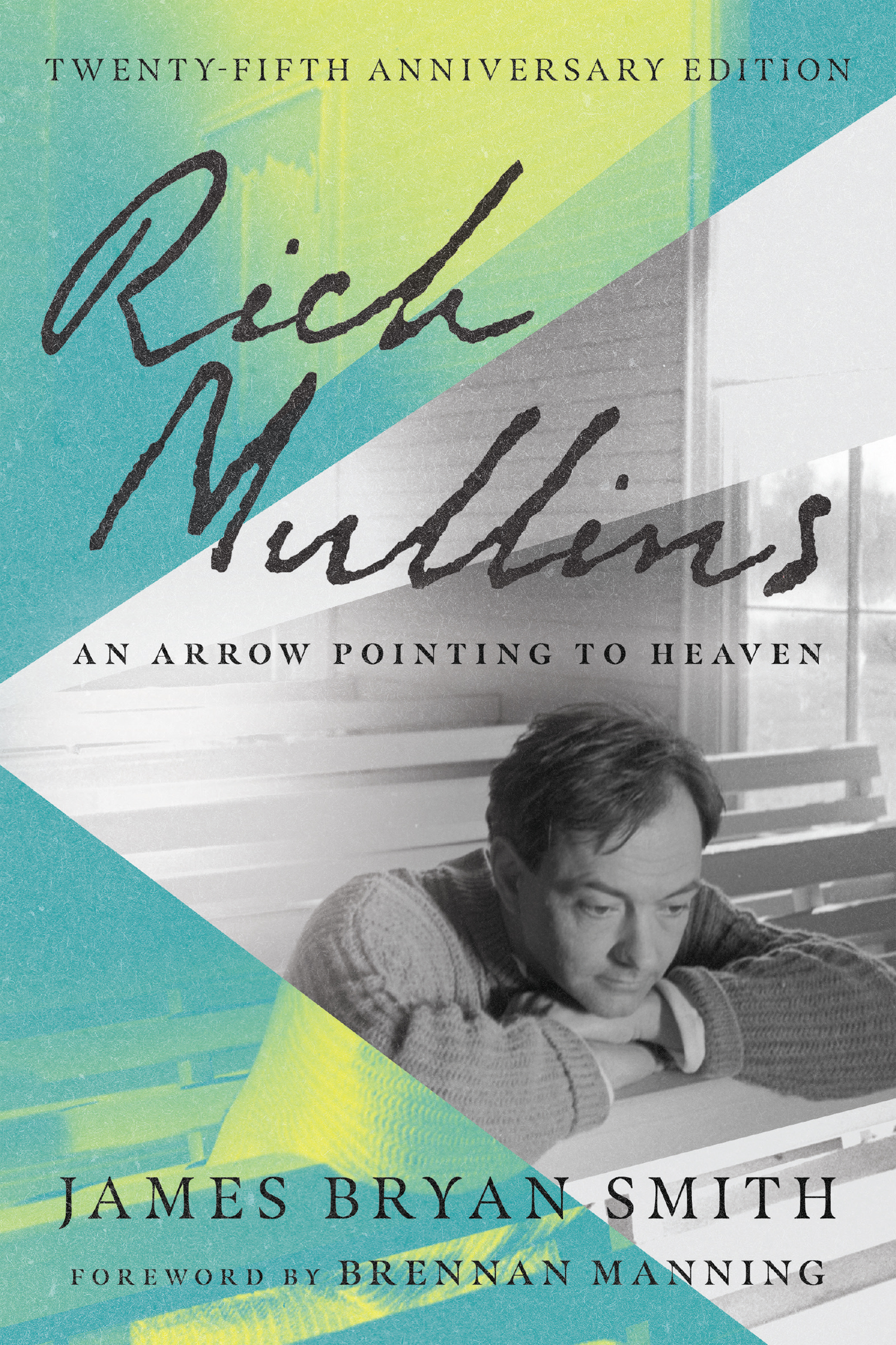 Rich Mullins by James Bryan Smith