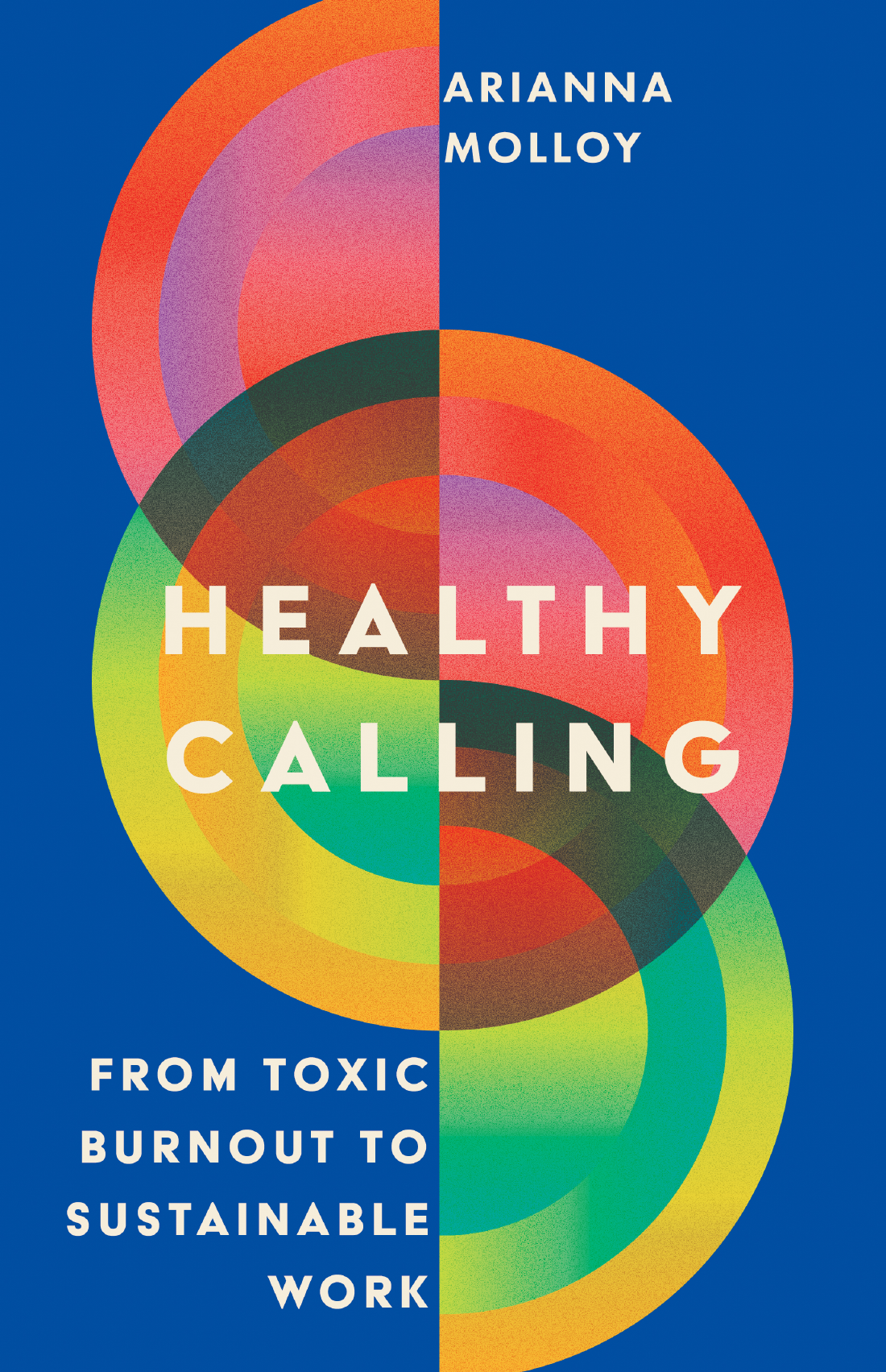 Healthy Calling by Arianna Molloy