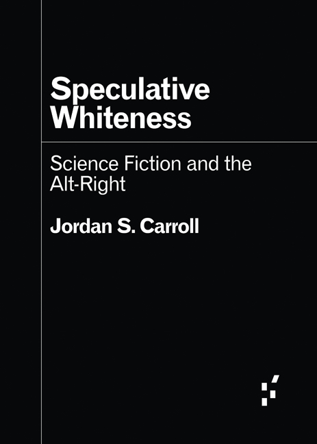 Speculative Whiteness by Jordan S. Carroll