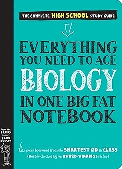 Everything You Need to Ace Biology in One Big Fat Notebook by Workman Publishing