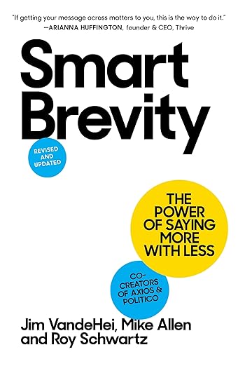 Smart Brevity by Jim VandeHei