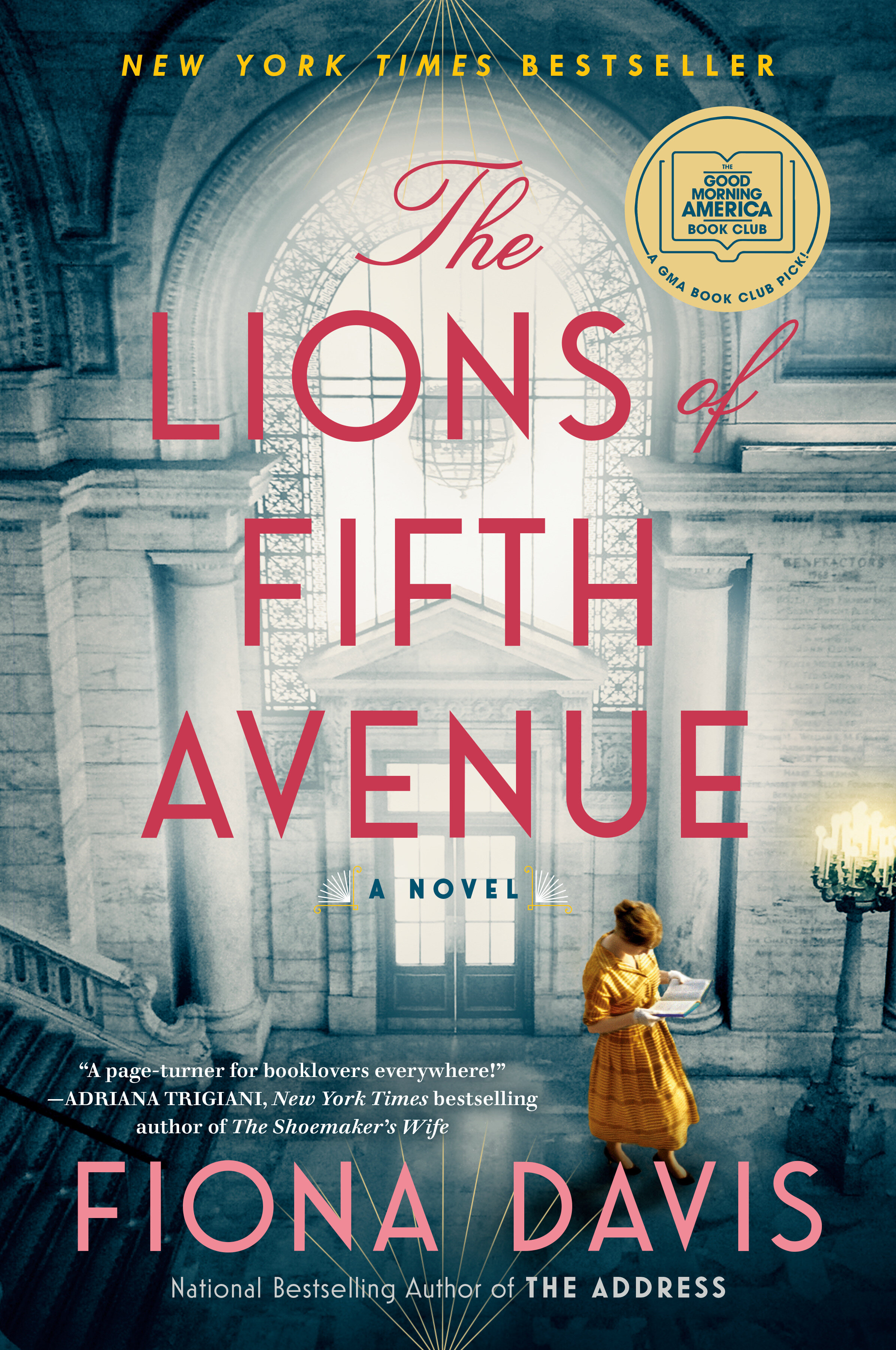 The Lions of Fifth Avenue: a GMA Book Club Pick by Fiona Davis