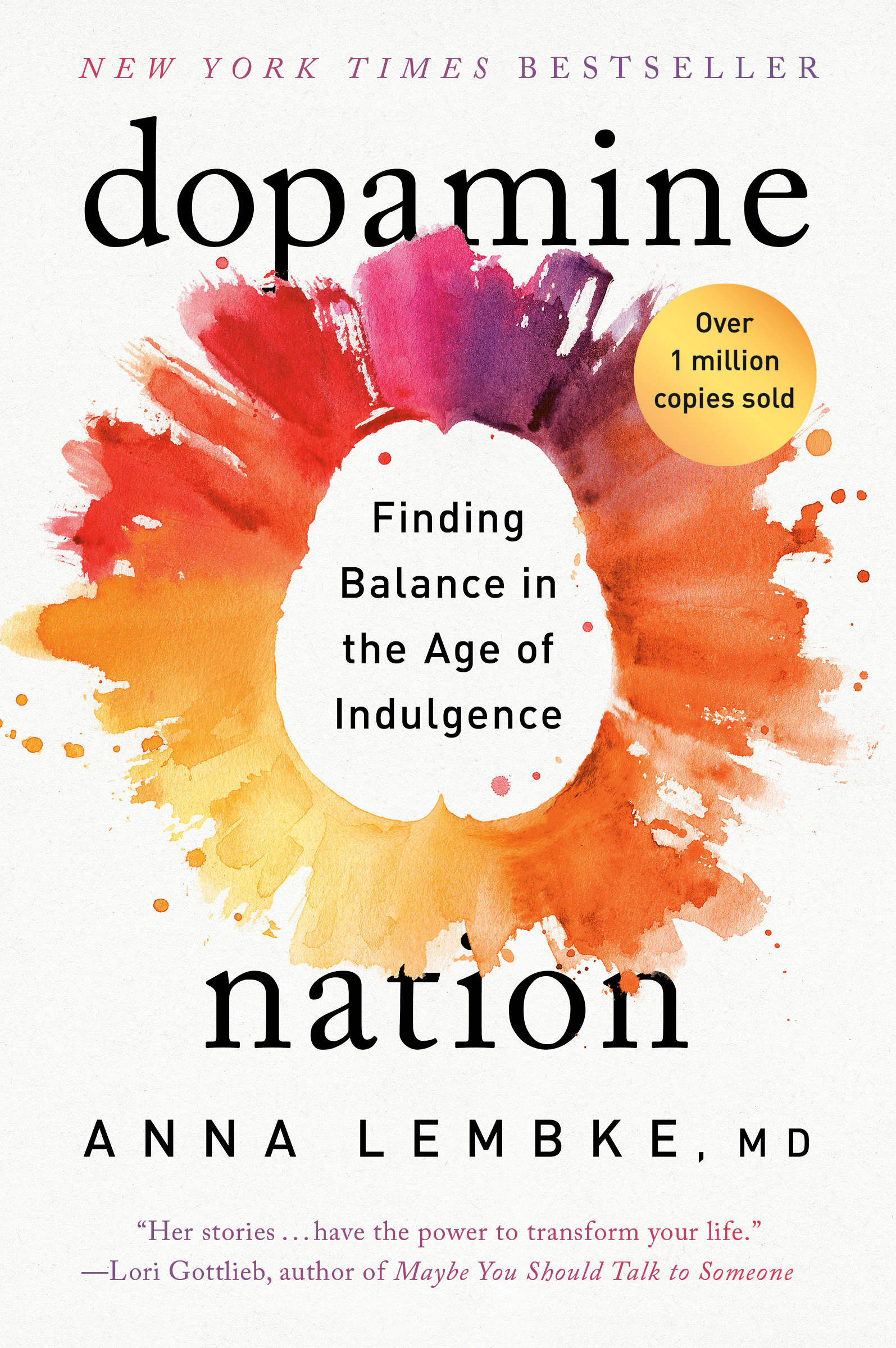 Dopamine Nation by Anna Lembke, MD