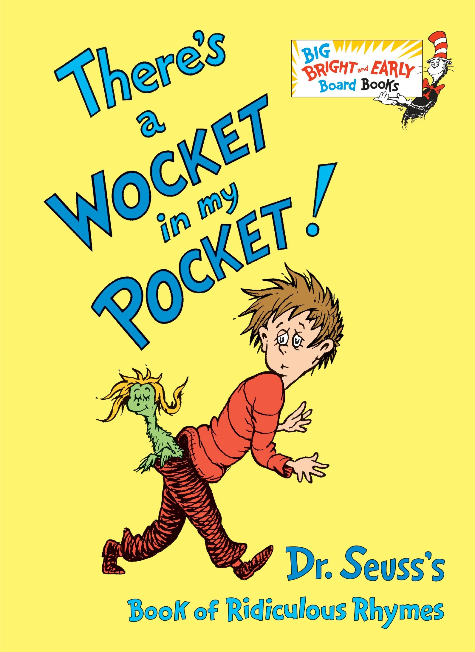 There's a Wocket in My Pocket by Dr. Seuss