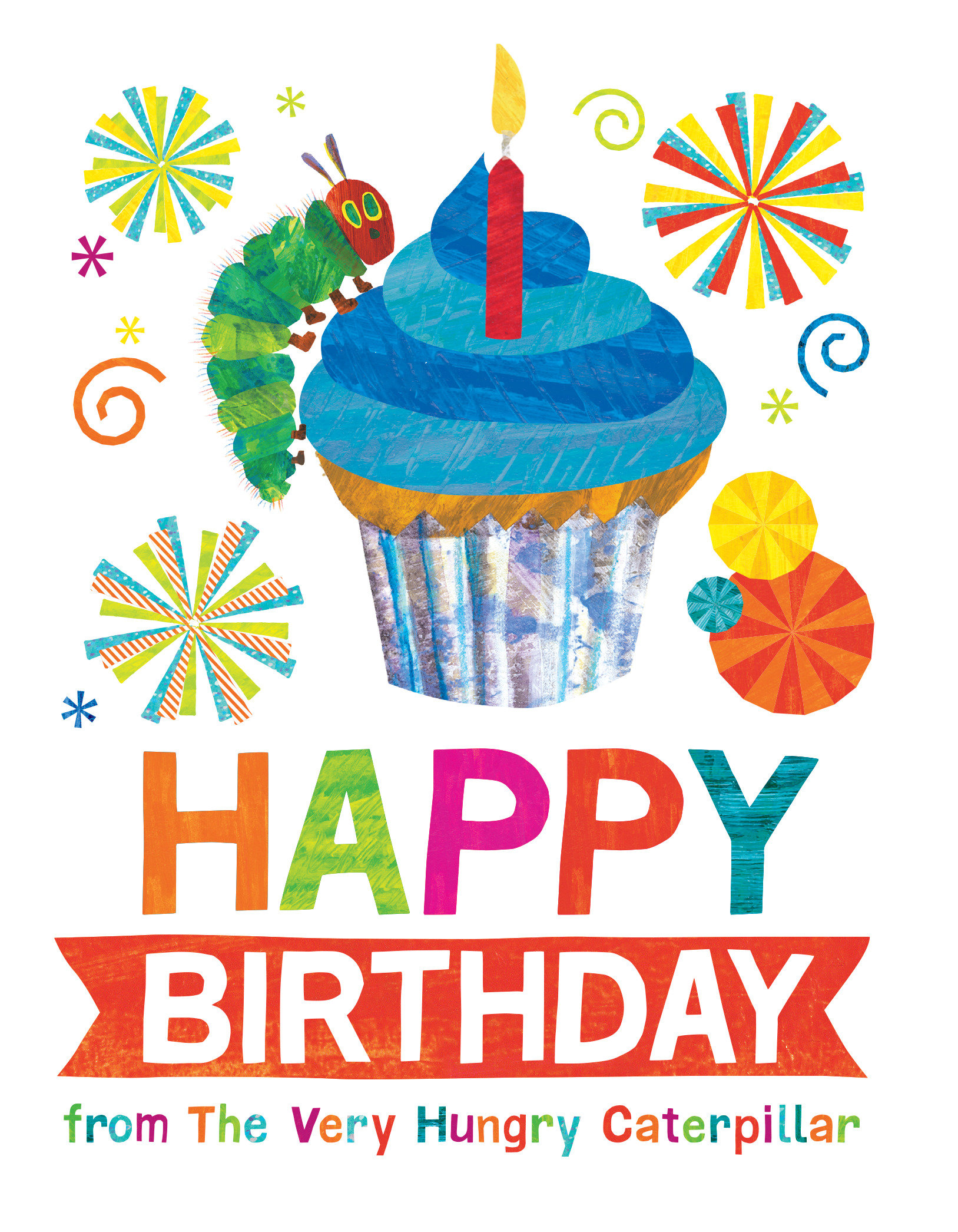 Happy Birthday From the Very Hungry Caterpillar by Eric Carle
