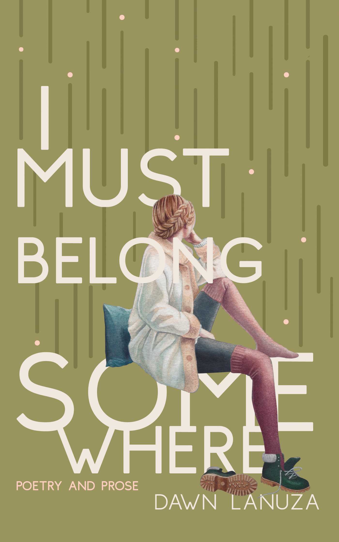 I Must Belong Somewhere by Dawn Lanuza